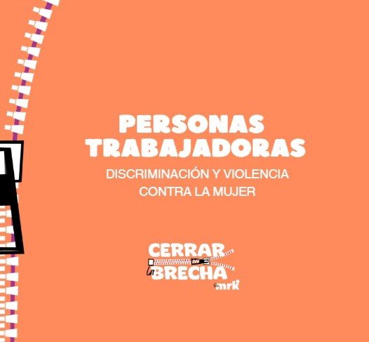 personas trabajadoras. discriminación y violencia contra las mujeres